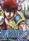 Rikudo. Vol. 11 libro di Matsubara Toshimitsu