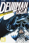 Devilman saga. Vol. 6 libro di Nagai Go