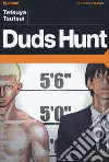 Duds Hunt libro di Tsutsui Tetsuya