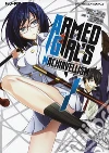 Armed girl's machiavellism. Vol. 7 libro di Kurokami Yuya Kanzaki Karuna