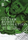 Getter robot devolution. The last 3 minutes of the universe. Vol. 4 libro