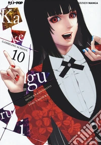 Kakegurui. Vol. 10 libro