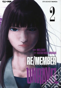 Re/member unravel. Vol. 2 libro