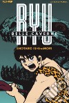 Ryu delle caverne libro di Ishinomori Shotaro
