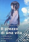 Il prezzo di una vita. I sold my life for ten thousand yen per year. Vol. 1-3 libro di Miaki Sugaru