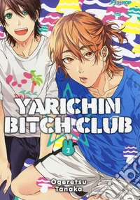 Yarichin bitch club. Vol. 2 libro