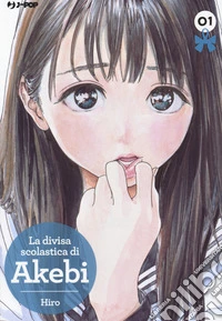 La divisa scolastica di Akebi. Vol. 1