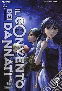 Il convento dei dannati. Vol. 3 libro