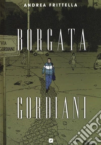 Borgata Gordiani libro