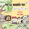 No! Le unghie no! InBook libro di Moses Ilana