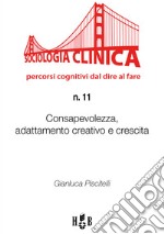 Consapevolezza, adattamento creativo e crescita libro