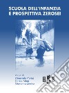 Scuola dell'infanzia e prospettiva zerosei libro