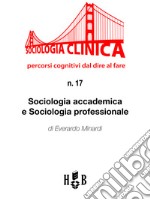 Sociologia accademica e sociologia professionale