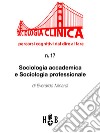 Sociologia accademica e sociologia professionale libro