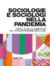 Sociologie e sociologi nella pandemia. Teoria, analisi e confronti nel Servizio Sanitario Nazionale libro