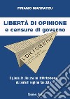 Libertà di opinione e censure di governo. Il giornale diocesano L'Ortobene durante il regime fascista libro di Marratzu Priamo