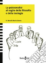 La psicoanalisi al vaglio della filosofia e della teologia