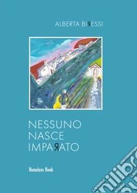 Nessuno nasce imparato