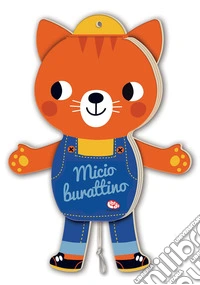 Micio burattino. Ediz. a colori libro