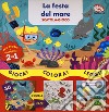 La festa del mare. Scatola gioco. Ediz. a colori. Con puzzle libro