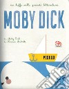 Moby Dick di Melville. Impermealibri. Ediz. a colori libro