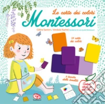 Le carte dei colori Montessori. Ediz. a colori. Con carte