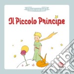 Il piccolo principe. Touch & feel. Ediz. a colori libro