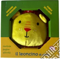 Il leoncino di stoffa. Ediz. a colori libro
