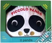 Il panda. Libro cuscino. Ediz. a colori libro