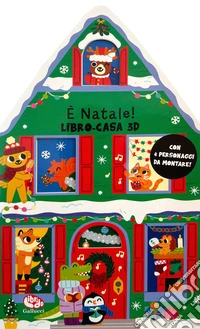 È Natale! Libro-casa 3D. Ediz. a colori libro