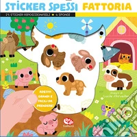 Fattoria. Sticker spessi. Con 25 stickers libro