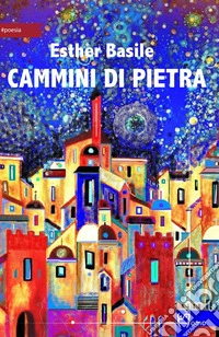 Cammini di pietra