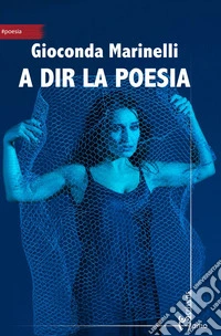 A dir la poesia