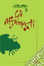 Gli affamati libro