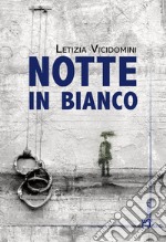 Notte in bianco libro