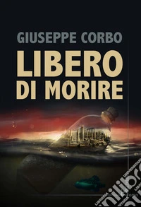 Libero di morire
