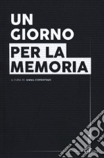 Un giorno per la memoria libro