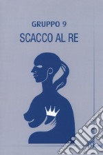 Scacco al re libro