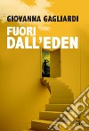 Fuori dall'Eden libro