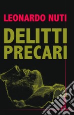 Delitti precari libro