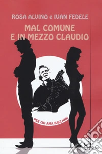 Mal comune e in mezzo Claudio