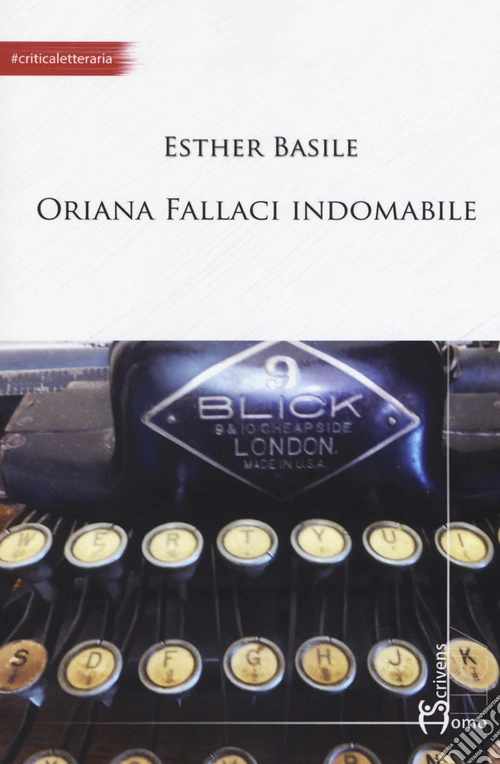 Oriana Fallaci indomabile