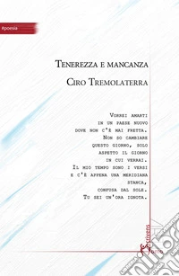 Tenerezza e mancanza