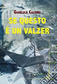 Se questo è un valzer