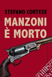 Manzoni è morto
