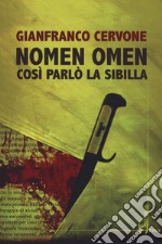 Nomen omen. Così parlò la Sibilla