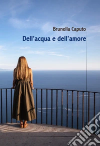 Dell'acqua e dell'amore