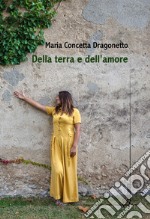 Della terra e dell'amore