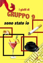 Sono stato io libro