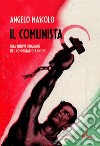 Il comunista. Una nuova indagine del commissario Annone libro